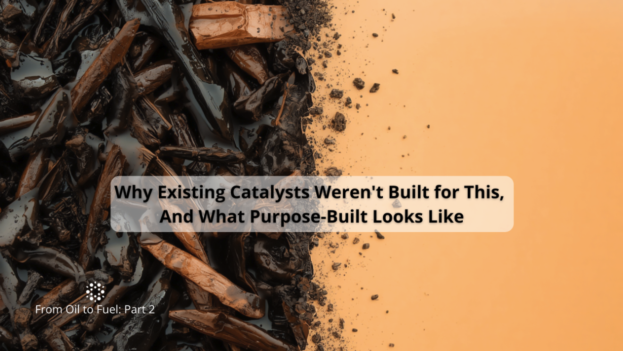Why Existing Catalysts Weren't Built for This, And What Purpose-Built Looks Like